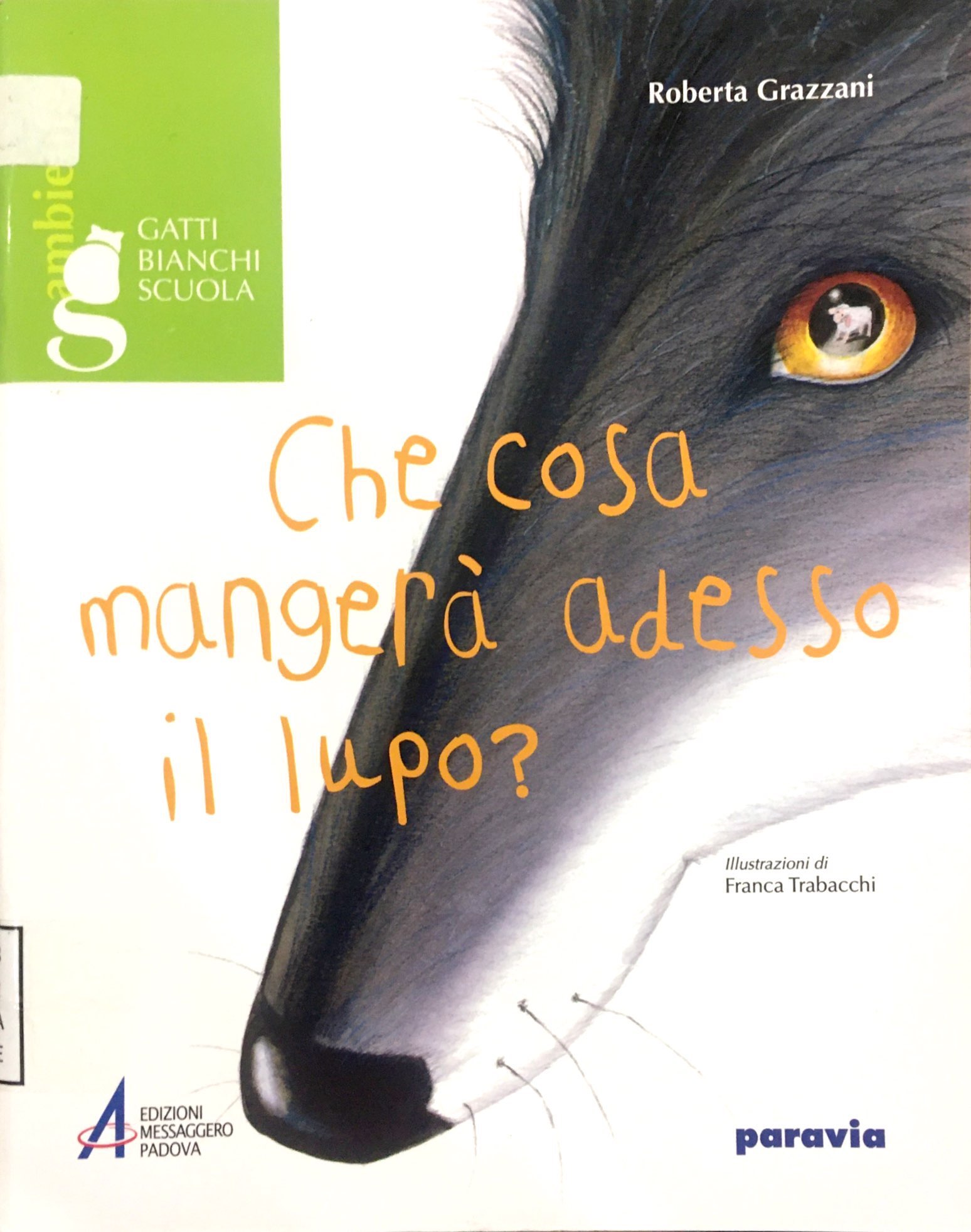 CHE COSA MANGERA' ADESSO IL LUPO?
